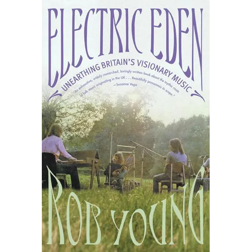 Electric Eden: Unearthing Britain's Visionary Music