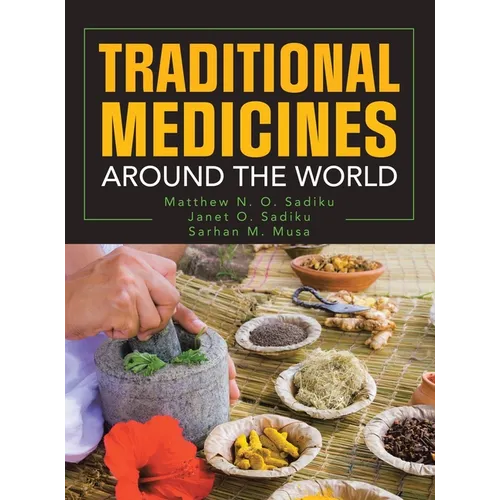 Traditional Medicines Around the World