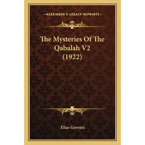 The Mysteries Of The Qabalah V2 (1922)