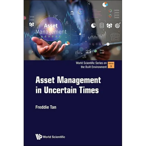 Asset Management in Uncertain Times