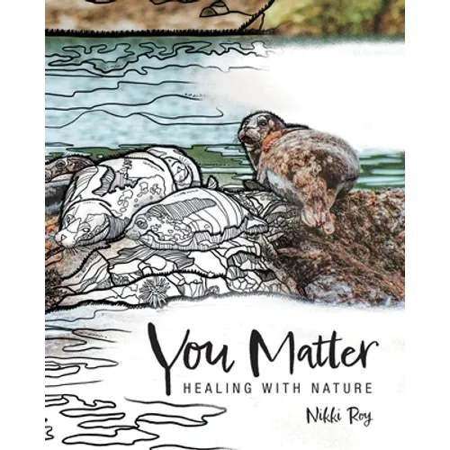 You Matter: Healing with Nature