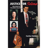 Justice for Selena: The State Vs Yolanda Saldivar - Paperback