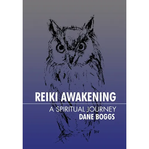 Reiki Awakening: A Spiritual Journey