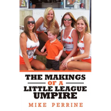 The Makings of a Little League Umpire