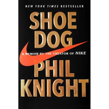 Shoe Dog: A Memoir by the Creator of Nike - Hardcover