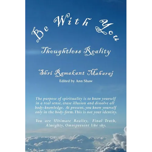 Be With You: Thoughtless Reality