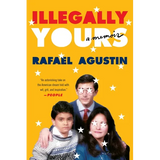 Illegally Yours: A Memoir