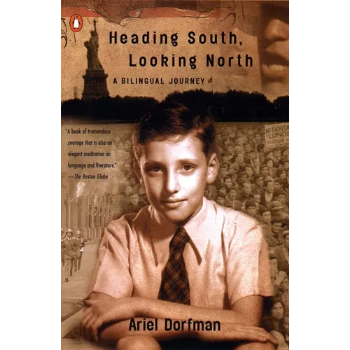 Heading South, Looking North: A Bilingual Journey