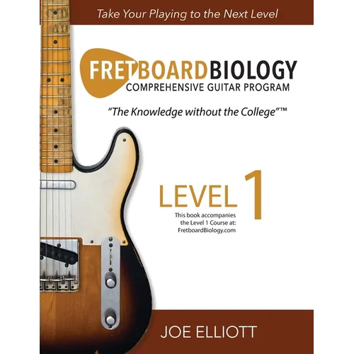 Fretboard Biology - Level 1