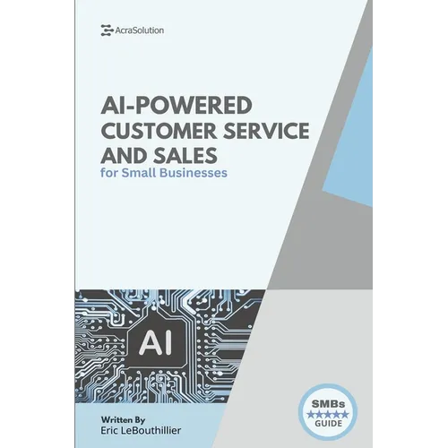 AI-Powered Customer service and sales: How Smart Tools Help Small Businesses Serve Better