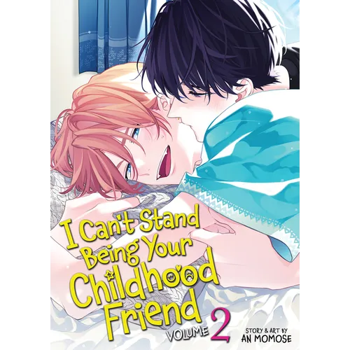 I Can't Stand Being Your Childhood Friend Vol. 2