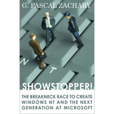 Showstopper!: The Breakneck Race to Create Windows NT and the Next Generation at Microsoft