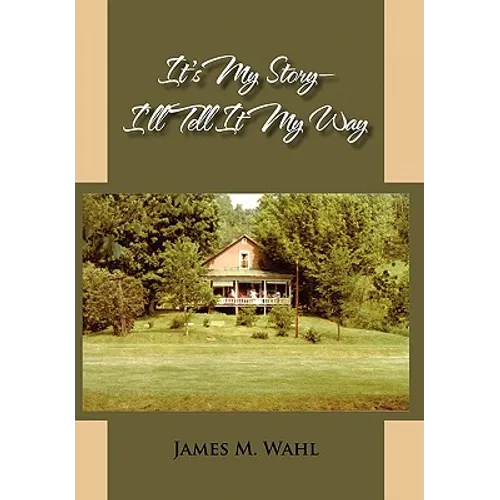 It's My Story - I'll Tell It My Way - Paperback