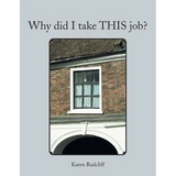 Why Did I Take This Job? - Paperback