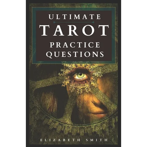 Ultimate Tarot Practice Questions