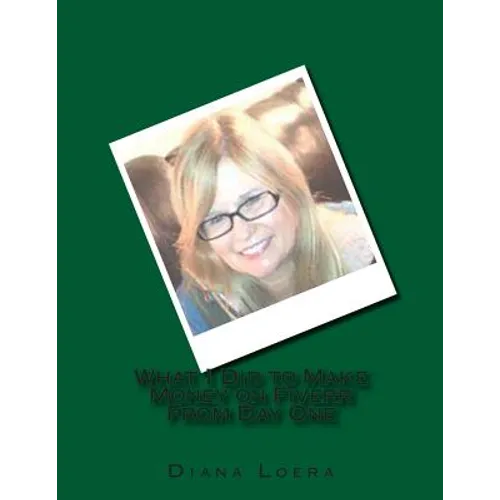 What I Did to Make Money on Fiverr From Day One