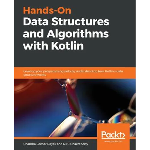 Hands-On Data Structures and Algorithms with Kotlin