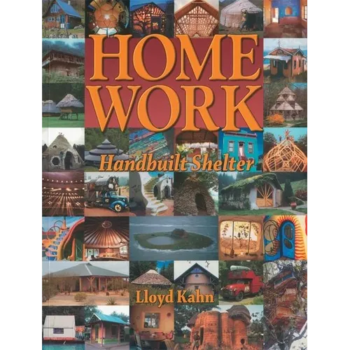 Home Work: Handbuilt Shelter