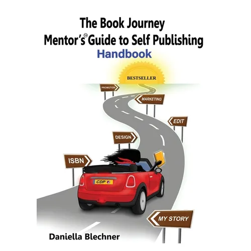 The Book Journey Mentor's Guide to Self Publishing