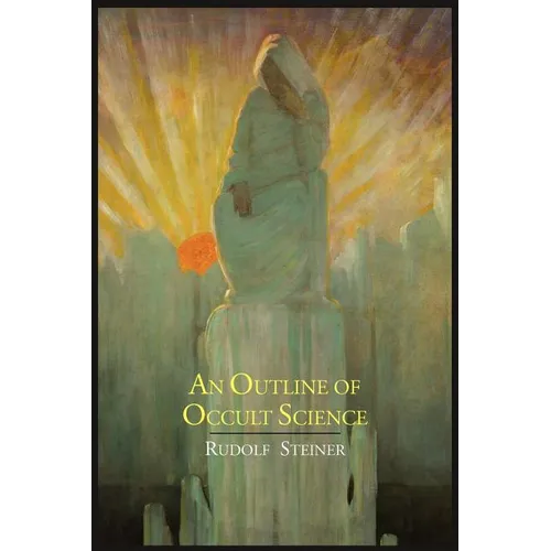 An Outline of Occult Science