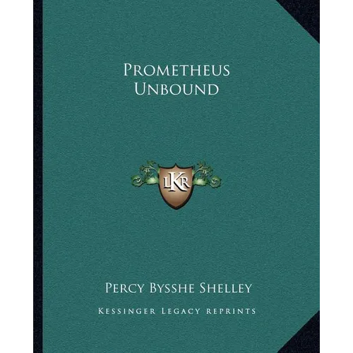 Prometheus Unbound