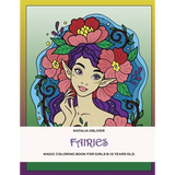 Fairies.: Magic coloring book for girls 8-12 years old. - Paperback
