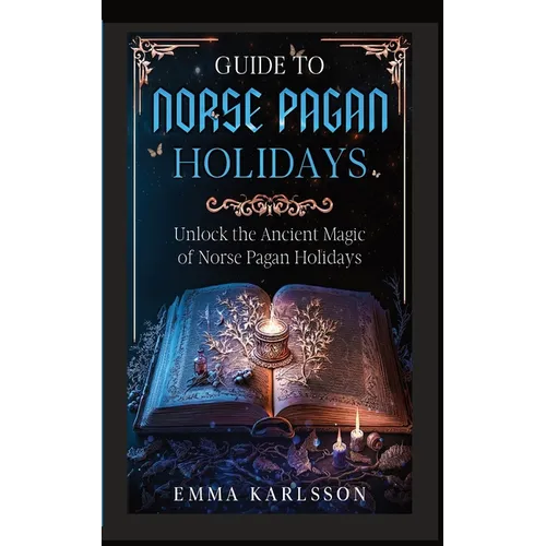 Guide to Norse Pagan Holidays