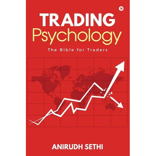 Trading Psychology: The Bible for Traders