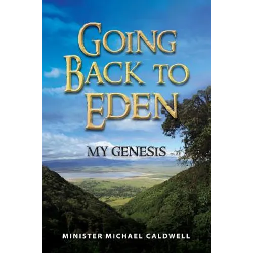going back to Eden My Genesis