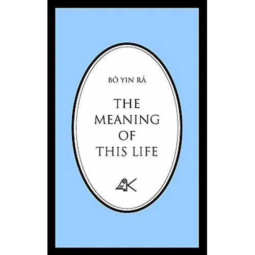 The Meaning of This Life
