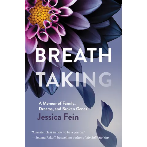 Breath Taking: A Memoir of Family, Dreams, and Broken Genes
