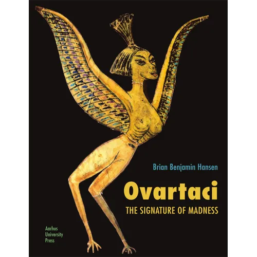 Ovartaci: The Signature of Madness