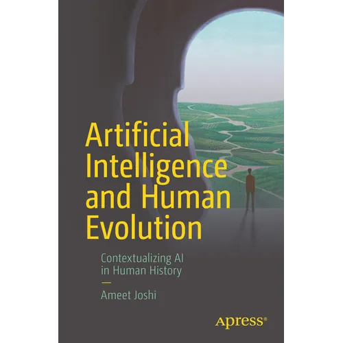 Artificial Intelligence and Human Evolution: Contextualizing AI in Human History
