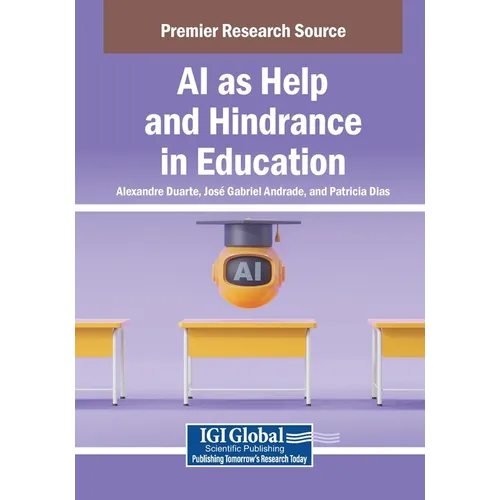 AI as Help and Hindrance in Education