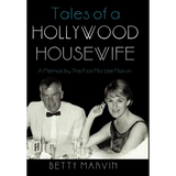 Tales of a Hollywood Housewife: A Memoir by the First Mrs. Lee Marvin