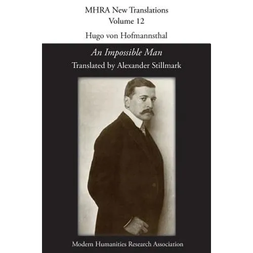 Hugo von Hofmannsthal, 'An Impossible Man'