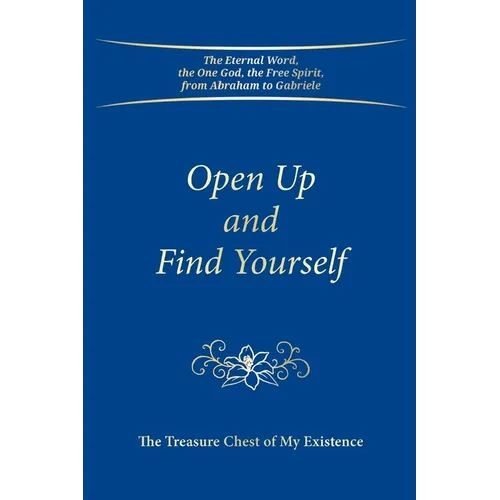Open Up and Find Yourself: The Treasure Chest of My Existence