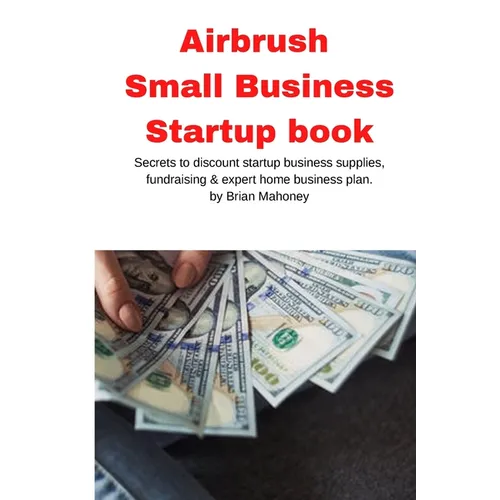 Airbrush Small Business Startup book