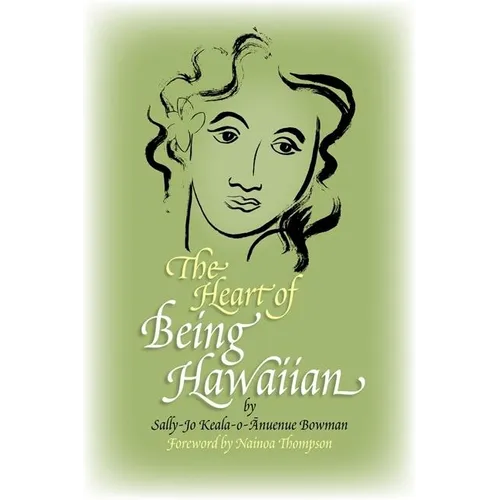 The Heart of Being Hawaiian