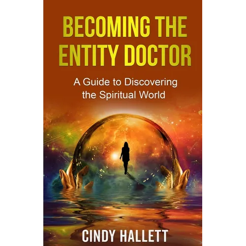 Becoming The Entity Doctor