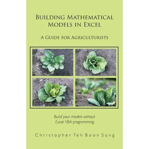 Building Mathematical Models in Excel: A Guide for Agriculturists