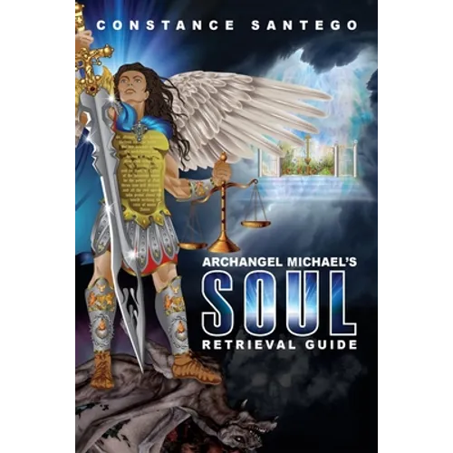 Archangel Michael's Soul Retrieval Guide