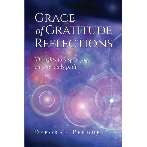 Grace of Gratitude Reflections