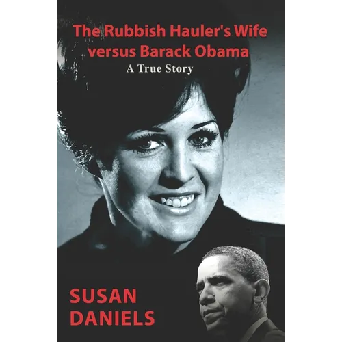 The Rubbish Hauler's Wife versus Barack Obama