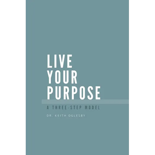 Live Your Purpose