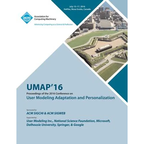 UMAP 16 User Modeling, Adaptation and Personilization Conference