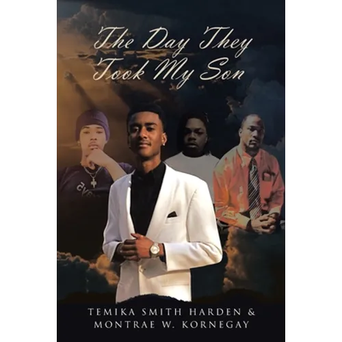 The Day They Took My Son