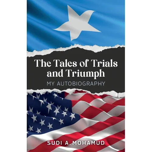 The Tale of Trials and Triumph, My autobiography