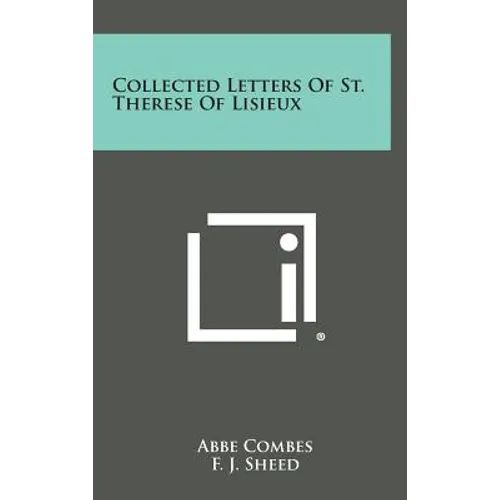 Collected Letters of St. Therese of Lisieux