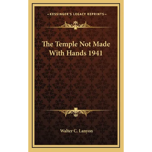 The Temple Not Made With Hands 1941